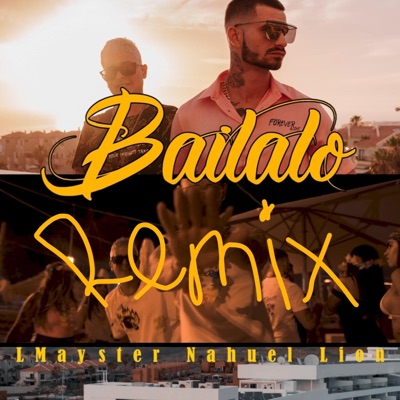Bailalo (feat. Nahuel Lion) [Remix] - Single