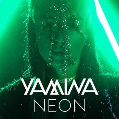 Neon - Yamina | Shazam