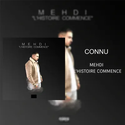 Connu-L'histoire commence - Single - Mehdi