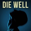 Die Well