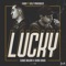 Lucky (feat. Self Provoked) - Fabo lyrics