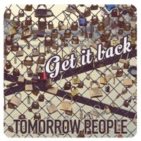 Get It Back - Single - Tomorrow People