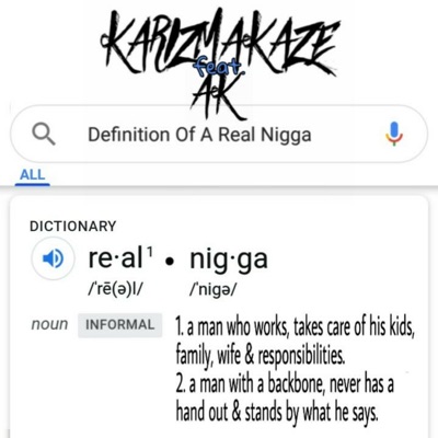 Definition of a Real Nigga (feat. A.K.) - Single