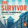 The Survivor - Josef Lewkowicz & Michael Calvin