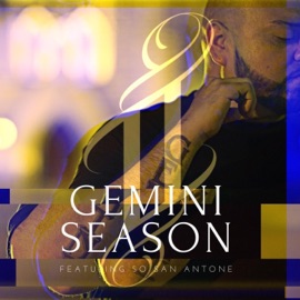 Gemini Season (feat. SoSanAntone) Big Gemini