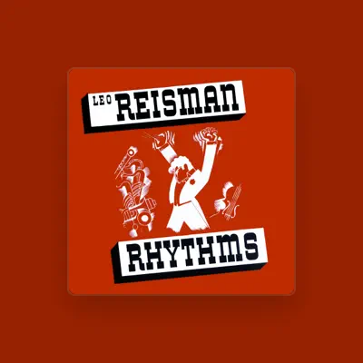 Listen to Leo Reisman, watch music videos, read bio, see tour dates & more!