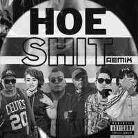 Hoe Shit (Remix) - Single - Otto Ariant, El Cartagena & Tony Contreras