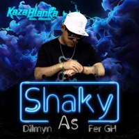 Shaky As (feat. Dilmyn) - Single - Kaza Blanka Inc. Music