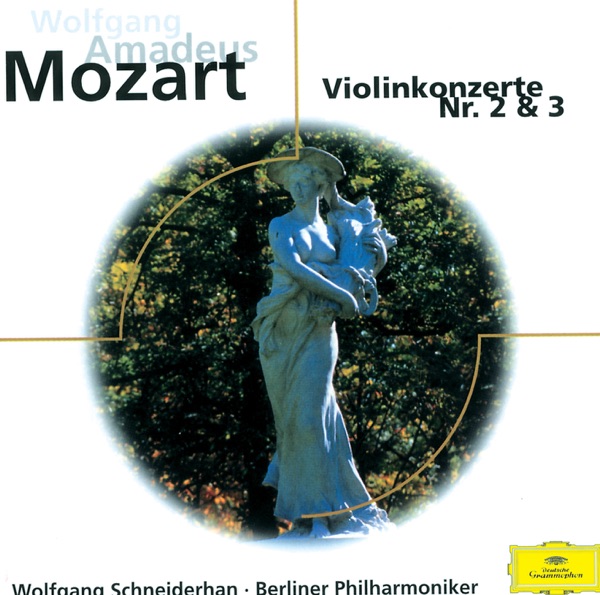 Mozart: Violin Concertos No. 3, K. 216 & No. 2, K. 211
