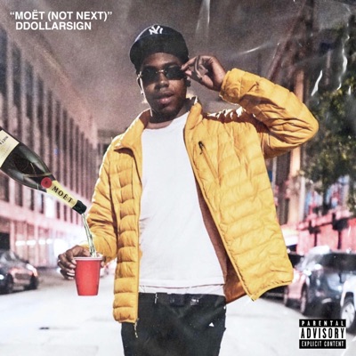 Moet (Not Next) - Single