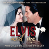 Elvis and Me - Priscilla Beaulieu Presley, Sandra Harmon & Jesse Bickford