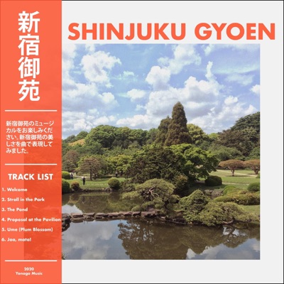 Shinjuku Gyoen - EP
