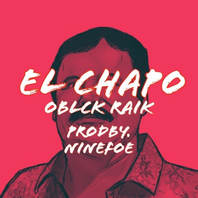 El Chapo (feat. Raik) - Single