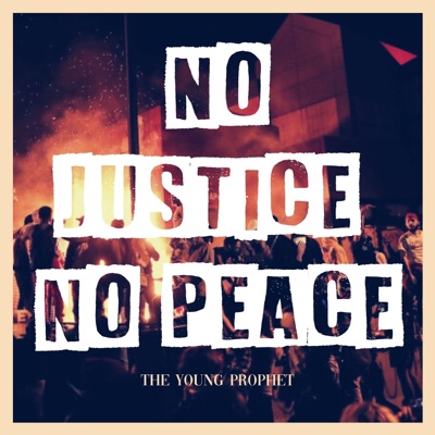 No Justice No Peace - Single