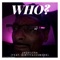 Who? (feat. DirtyFaceSmook) - Jaguilera lyrics