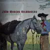 João Marcos Kelbouscas - Mundeando