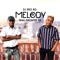 Melody (feat. Prosper SA) - Dj Reo BG lyrics