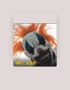 MC ASS을(를) 듣고, 뮤직 비디오를 보고, 약력을 읽고, 투어 일정 등을 확인하세요!