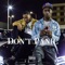 Dont Panic - Boss Aaro & YBG Lo lyrics