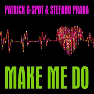 Make Me Do (Remixes) - EP