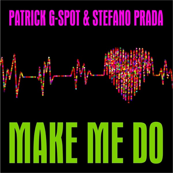 Make Me Do (Remixes) - EP