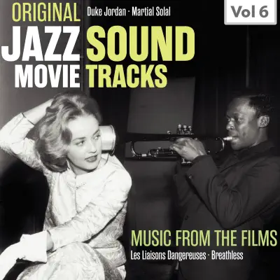 Original Jazz Movie Soundtracks, Vol. 6 - Martial Solal