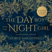 The Day Boy and the Night Girl: The Romance of Photogen and Nycteris (Unabridged) - George MacDonald Cover Art