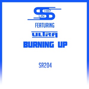 Burning Up (feat. Ultra) - EP