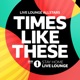 TIMES LIKE THESE (BBC RADIO 1 STAY HOME) cover art