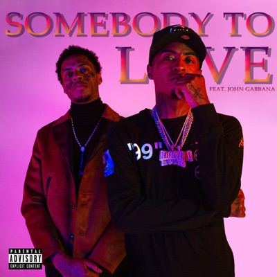 Somebody to Love (feat. John Gabbana) - Single