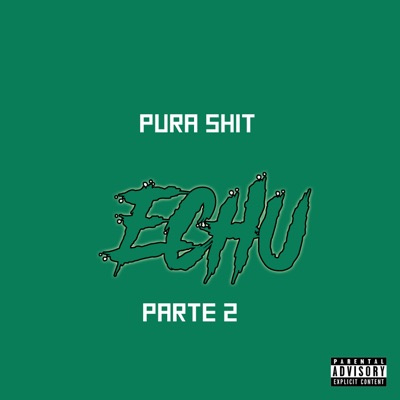 Pura Shit, Pt. 2 - EP
