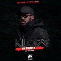 Kilode - Single - Mic Flammez