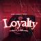 Loyalty (feat. Rita) - King_laker lyrics