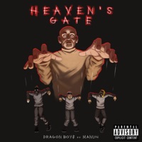 Heaven's Gate - Single - Dragon Boys & Manuh Ganjadrink