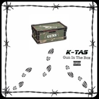 Gun In The Box - EP - K-Tas