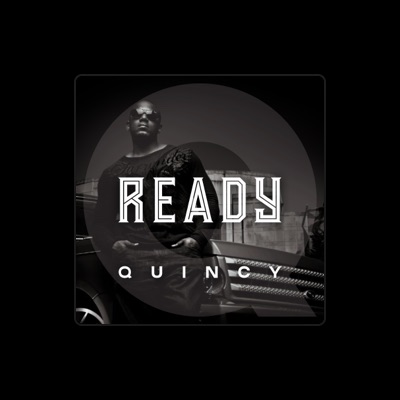 Listen to Quincy, watch music videos, read bio, see tour dates & more!