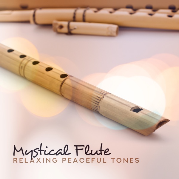 Mystical Flute: Relaxing Peaceful Tones, Magical Experience, Immerse in Dreams