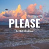 Please by Myra Helena iTunes Track 1