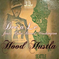 Hood Hustla (feat. Cornbread Washington) - Single - Dee.aLe
