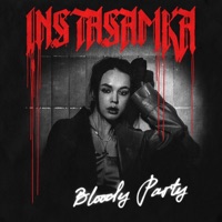 Bloody Party - Single - INSTASAMKA