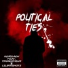 Political Ties (feat. YhungZeus & Lil800Shots) - Single