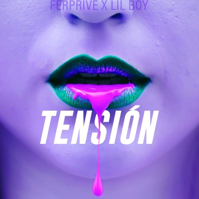 Tensión (feat. Lil Boy) - Single