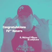 Congratulations FU Haters (feat. LadyLace) - Single - Michael Villano
