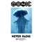 Never Rains (feat. Aloma Steele's) - Dj Sonic lyrics