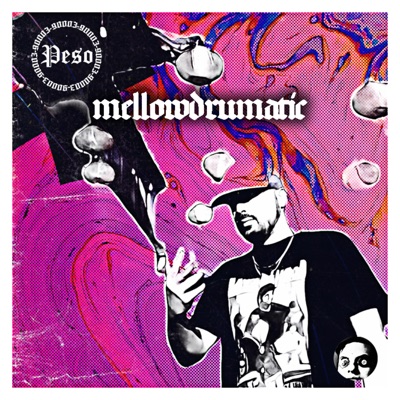 Mellowdrumatic (feat. Mellow Thing) - EP