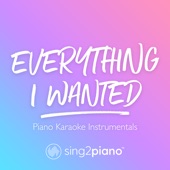 Everything I Wanted (Originally Performed by Billie Eilish) [Piano Karaoke Version] artwork