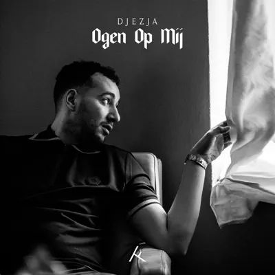 Слушать: DJEZJA — Ogen Op Mij