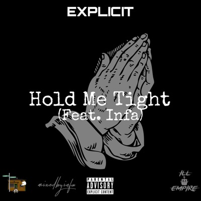 Hold Me Tight (feat. Infa) - Single
