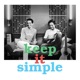 Keep it Simple feat MIKA Single