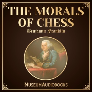 The Morals of Chess (Unabridged)